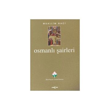 OSMANLI ŞAİRLERİ - MUALLIM NACI