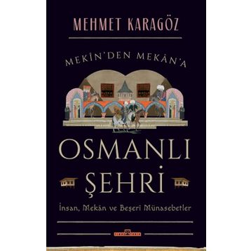 OSMANLI ŞEHRİ - TURGUT CANSEVER