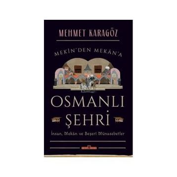 OSMANLI ŞEHRİ - TURGUT CANSEVER
