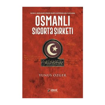 Osmanlı Sigorta Şirketi - Yunus Özger