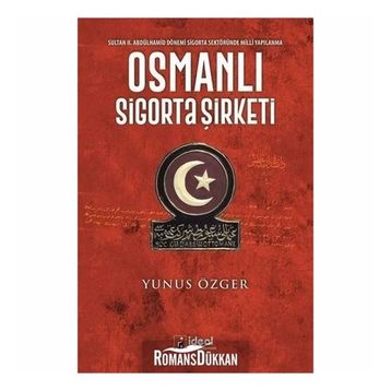 Osmanlı Sigorta Şirketi - Yunus Özger