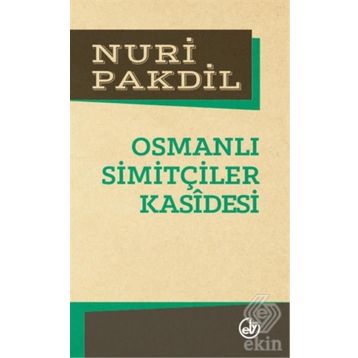 OSMANLI SİMİTÇİLERİ KASIDESI - NURI PAKDIL