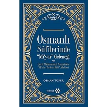 Osmanlı Sufilerinde - Osman Türer