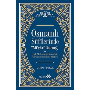 Osmanlı Sufilerinde - Osman Türer