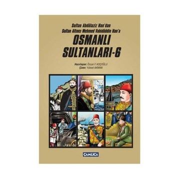 Osmanlı Sultanları - 6 - Özcan F. Koçoğlu