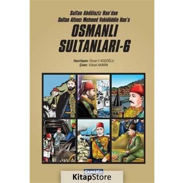 Osmanlı Sultanları - 6 - Özcan F. Koçoğlu