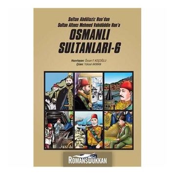 Osmanlı Sultanları - 6 - Özcan F. Koçoğlu