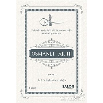 OSMANLI TARIHI 1289-1922 - MEHMET MAKSUDOĞLU (ISBN:9786055623036)