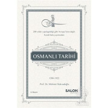 OSMANLI TARIHI 1289 - 1922 - MEHMET MAKSUDOĞLU