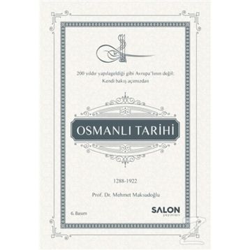 OSMANLI TARIHI 1289 - 1922 - MEHMET MAKSUDOĞLU