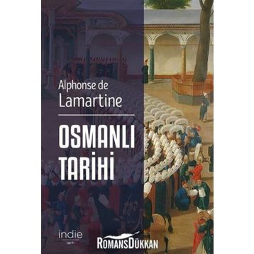 Osmanlı Tarihi - Alphonse de Lamartine