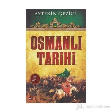 OSMANLI TARIHI - AYTEKIN GEZICI