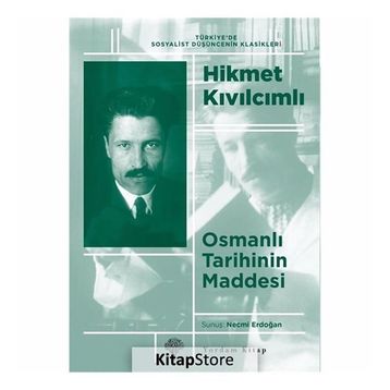 OSMANLI TARIHININ MADDESI - HIKMET KIVILCIMLI