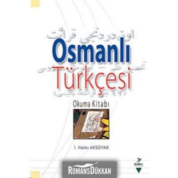 Osmanlı Türkçesi - İsmail Hakki Aksoyak