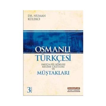 Osmanlı Türkçesi - Numan Külekçi