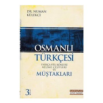 Osmanlı Türkçesi - Numan Külekçi