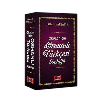 Osmanlı Türkçesi Sözlüğü - İsmail Parlatır