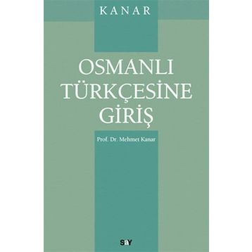Osmanlı Türkçesine Giriş - Ebubekir Subaşı