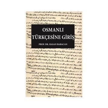 Osmanlı Türkçesine Giriş - Ebubekir Subaşı