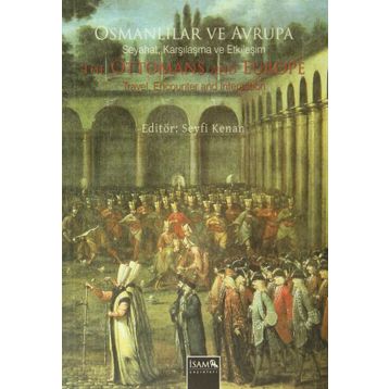 OSMANLI VE AVRUPALILAR - OĞUZ ADANIR