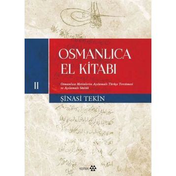 Osmanlıca El Kitabı II - Şinasi Tekin