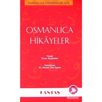 Osmanlıca Hikayeler - Ömer Seyfeddin