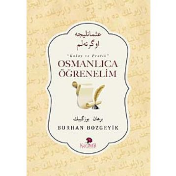 Osmanlıca Öğrenelim - Burhan Bozgeyik
