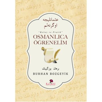 Osmanlıca Öğrenelim - Burhan Bozgeyik