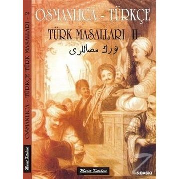 OSMANLICA-TÜRKÇE-2 TURK MASALLARI - GENEL