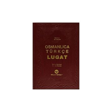 OSMANLICA TÜRKÇE LÜGAT - GENEL