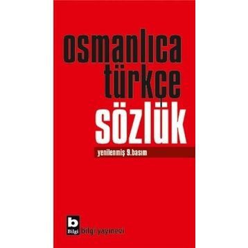 OSMANLICA TÜRKÇE SÖZLÜK - AHMET TEVFIK KÜFLÜ