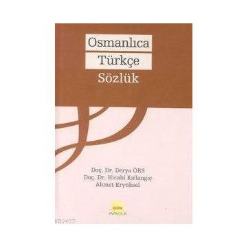 OSMANLICA TÜRKÇE SÖZLÜK - KOLLEKTIF