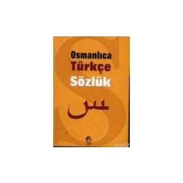 OSMANLICA TÜRKÇE SÖZLÜK - KOMISYON
