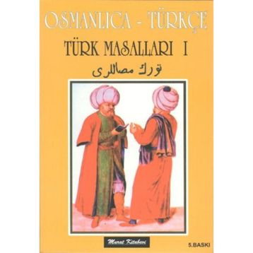 OSMANLICA-TÜRKÇE TÜRK MASALLARI - GENEL