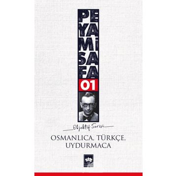 Osmanlıca Türkçe Uydurmaca Objektif 1 - Peyami Safa
