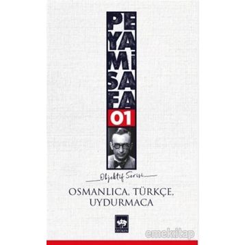 Osmanlıca Türkçe Uydurmaca Objektif 1 - Peyami Safa