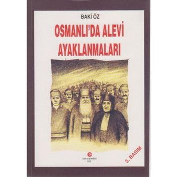 OSMANLI'DA ALEVI AYAKLANMALARI - BAKI ÖZ