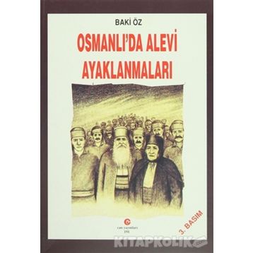 OSMANLI'DA ALEVI AYAKLANMALARI - BAKI ÖZ
