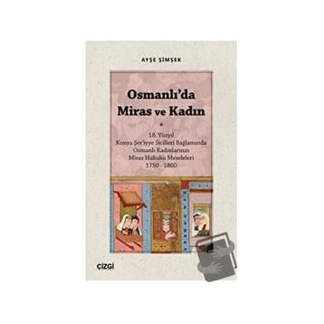 Osmanlıda Miras ve Kadın Ayşe Şimşek