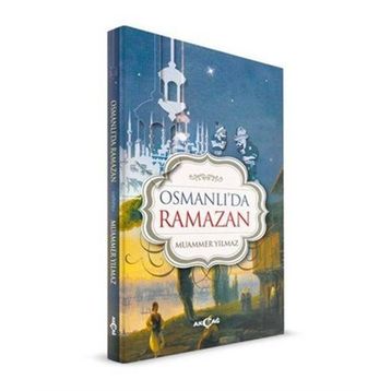 Osmanlı'da Ramazan - Muammer Yılmaz