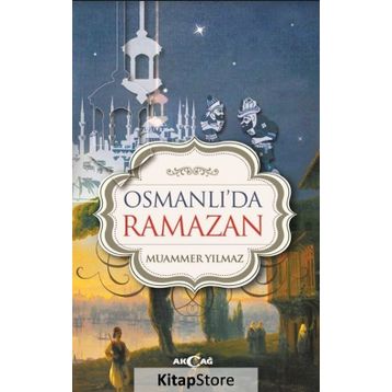 Osmanlı'da Ramazan - Muammer Yılmaz
