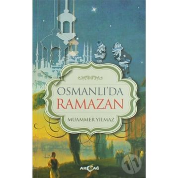 Osmanlı'da Ramazan - Muammer Yılmaz