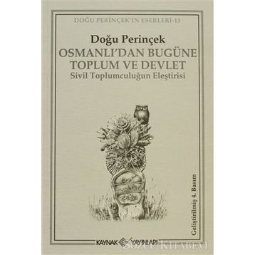 OSMANLI'DAN BUGÜNE TOPLUM VE DEVLET - DOĞU PERİNÇEK