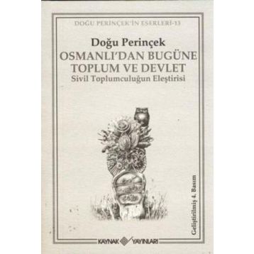 OSMANLI'DAN BUGÜNE TOPLUM VE DEVLET - DOĞU PERİNÇEK