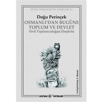 OSMANLI'DAN BUGÜNE TOPLUM VE DEVLET - DOĞU PERİNÇEK