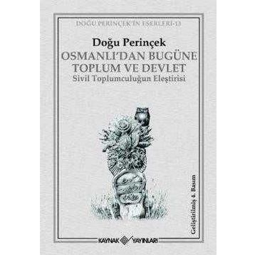 OSMANLI'DAN BUGÜNE TOPLUM VE DEVLET - DOĞU PERİNÇEK