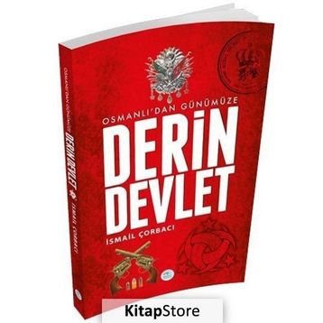 Osmanlıdan Günümüze Derin Devlet - İsmail Çorbacı