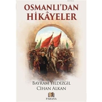 Osmanlı’dan Hikayeler - Harun Elçin