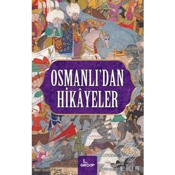 Osmanlı’dan Hikayeler - Harun Elçin