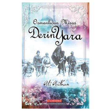 Osmanlı’dan Miras Derin Yara - Ali Asilhan